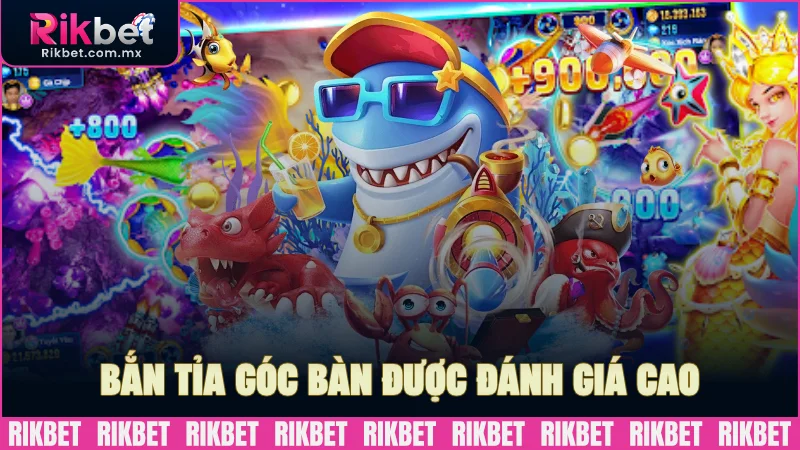 Bắn tỉa góc bàn được đánh giá mang hiệu quả cao