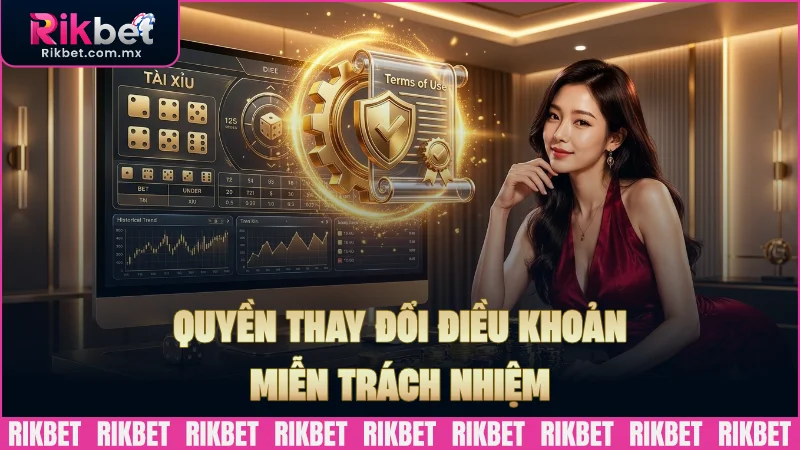 Quyền thay đổi điều khoản miễn trừ