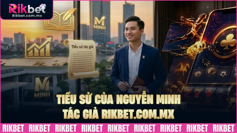 Tiểu sử Nguyễn Minh tác giả dwebhost.in