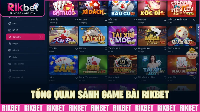 Tổng quan sảnh game bài RIKBET hấp dẫn số 1 